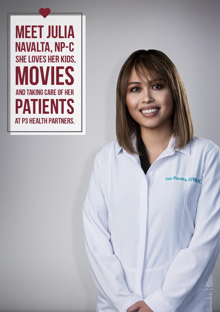meet julia navalta n p c she loves her kids movies and taking care of her patients at p3 health partners